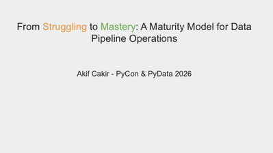 First page of A Maturity Model for Data Pipeline Operations - PyCon26