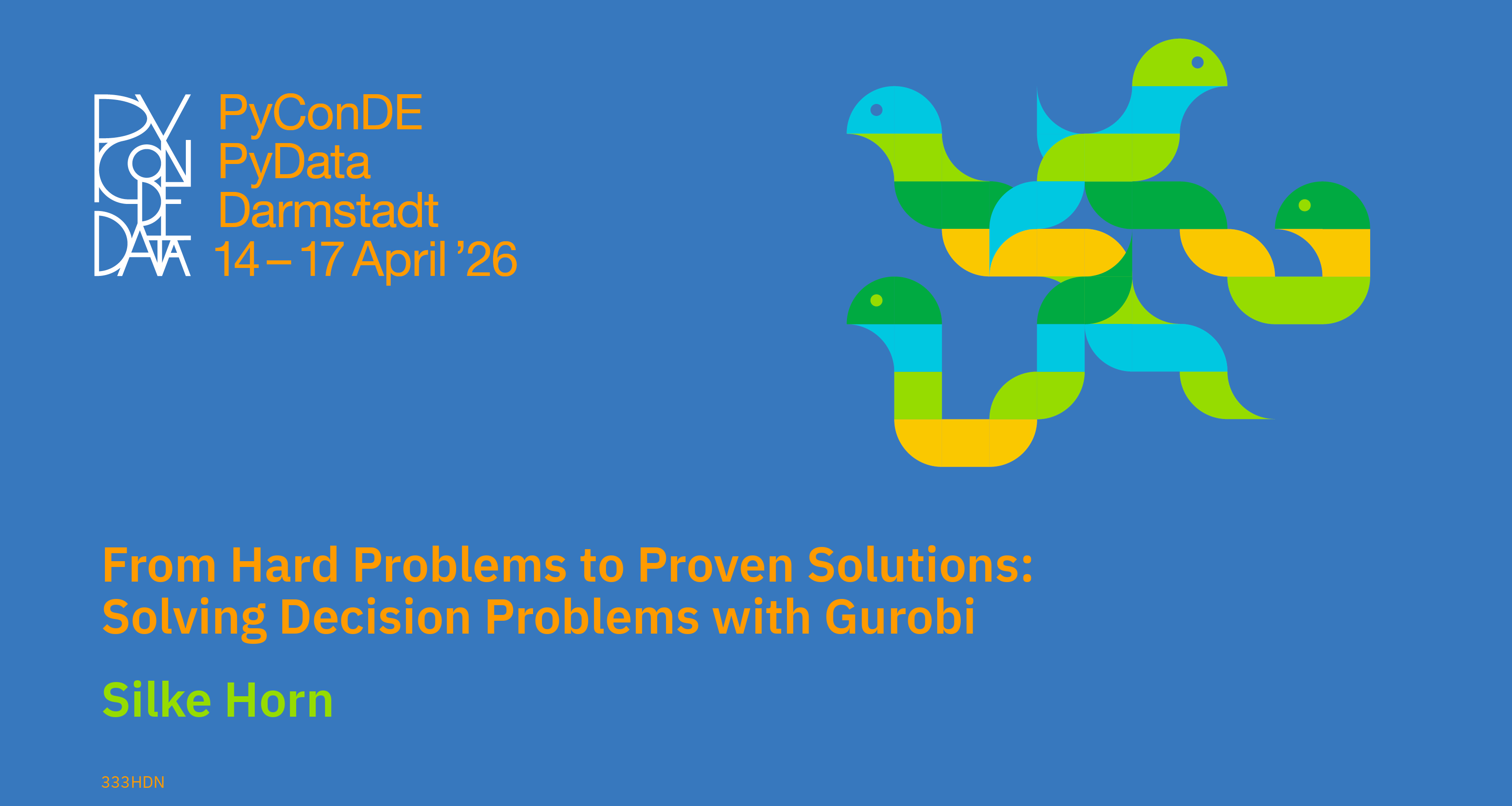Social card for talk: From Hard Problems to Proven Solutions: Solving Decision Problems with Gurobi
