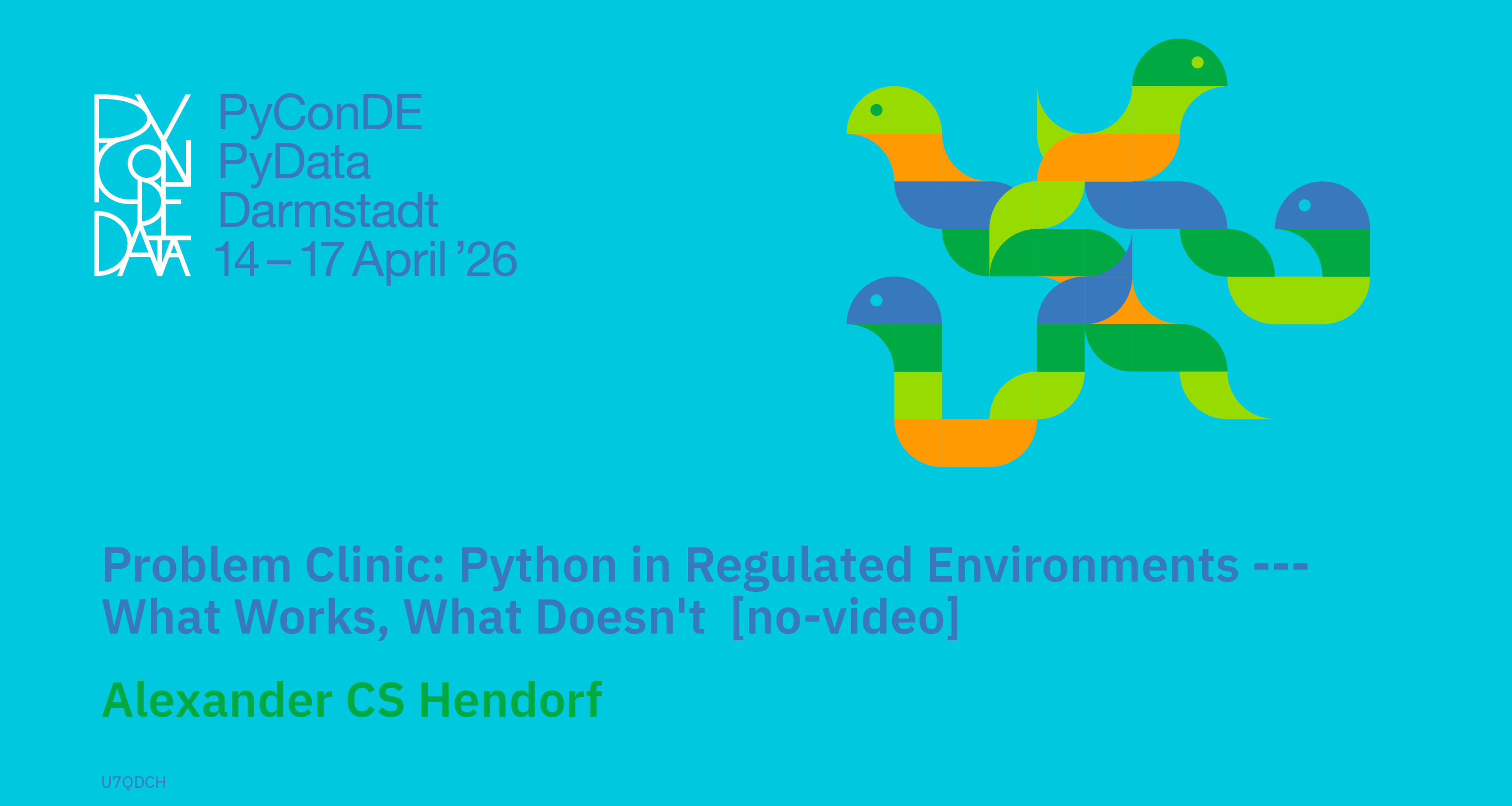 Social card for talk: Problem Clinic: Python in Regulated Environments --- What Works, What Doesn't  [no-video]